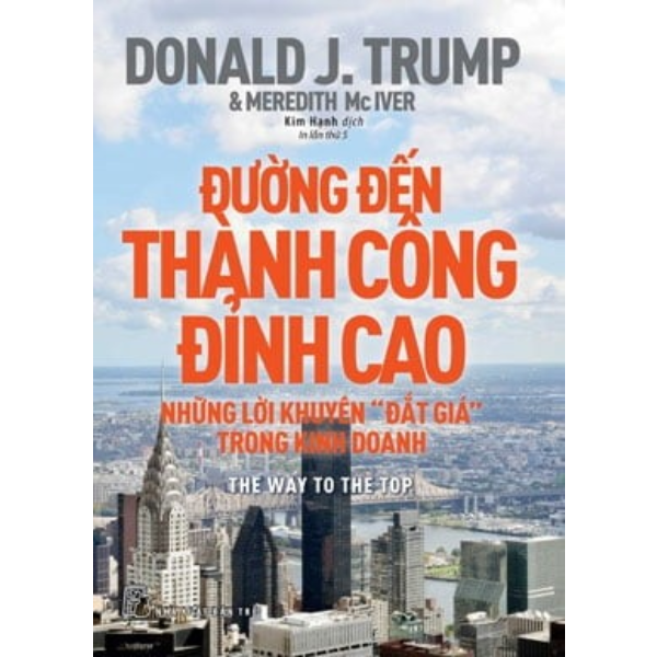 Đường Đến Thành Công Đỉnh Cao - Những Lời Khuyên "Đắt Giá" Trong Kinh Doanh - nhanvan.vn
