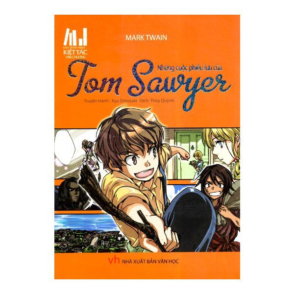  Series Truyện Tranh Kiệt Tác Văn Chương - Những Cuộc Phiêu Lưu Của Tom Sawyer 