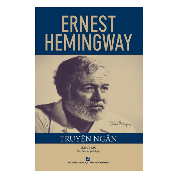  ERNEST HEMINGWAY - Truyện Ngắn 