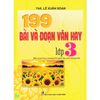  199 Bài và Đoạn Văn Hay Lớp 3 (Biên Soạn Theo Chương Trình GDPT Mới) 