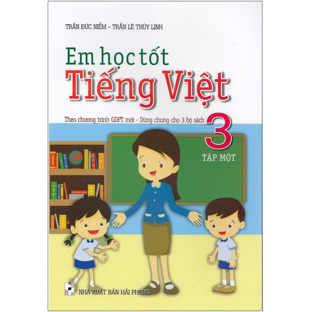  Em Học Tốt Tiếng Việt 3 - Tập 1 