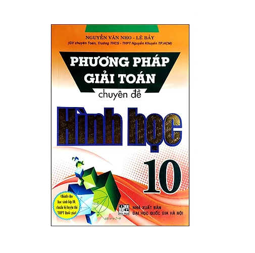  Phương Pháp Giải Toán Chuyên Đề Hình Học 10 