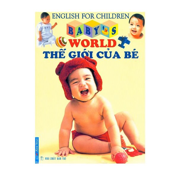  English For Children Baby's World - Thế Giới Của Bé 