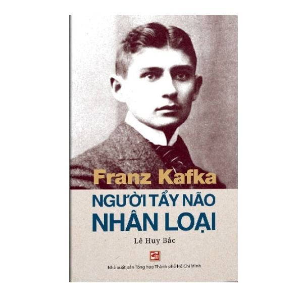  Franz Kafka Người Tẩy Não Nhân Loại 