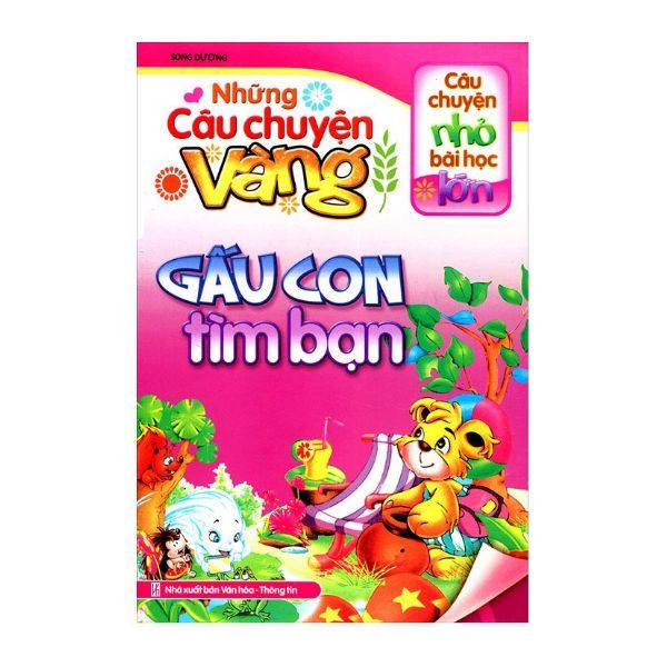  Những Câu Chuyện Vàng - Gấu Con Tìm Bạn 