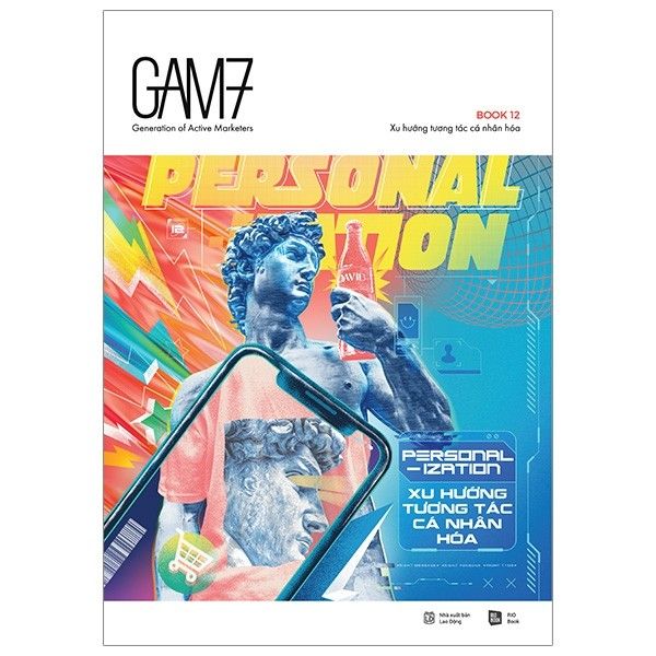  Gam7 No.12 Personalization - Xu Hướng Tương Tác Cá Nhân Hoá 