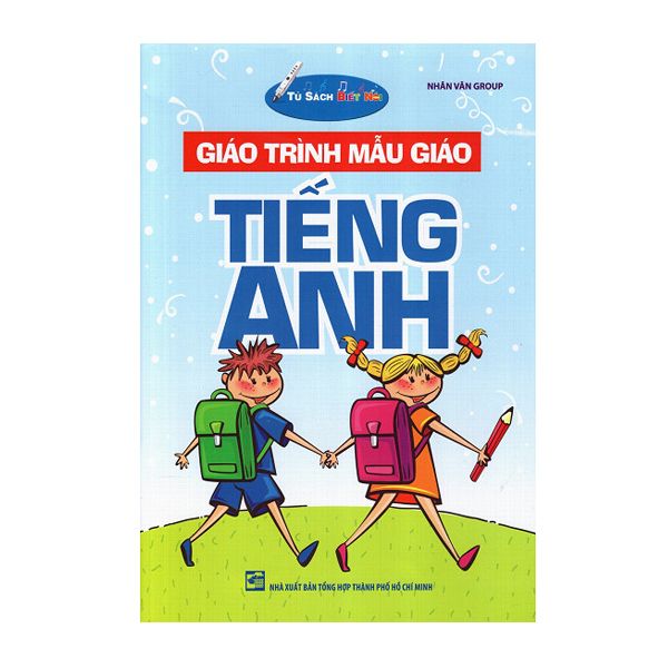  Giáo Trình Mẫu Giáo Tiếng Anh - Kèm File Âm Thanh 