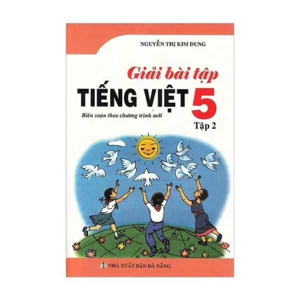  Giải Bài Tập Tiếng Việt Lớp 5 - Tập 2 (NS Sao Mai) 