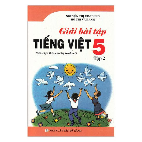  Giải Bài Tập Tiếng Việt Lớp 5 (Tập 2) - Sao Mai 