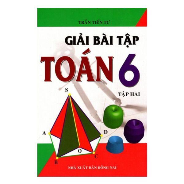  Giải Bài Tập Toán 6 (Tập 2) - NXB Đồng Nai 