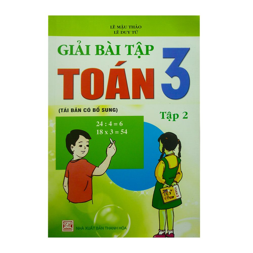  Giải Bài Tập Toán Lớp 3 - Tập 2 ( NXB Thanh Hóa ) 