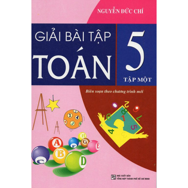  Giải Bài Tập Toán Lớp 5 - Tập 1 (Tái Bản 2019) 