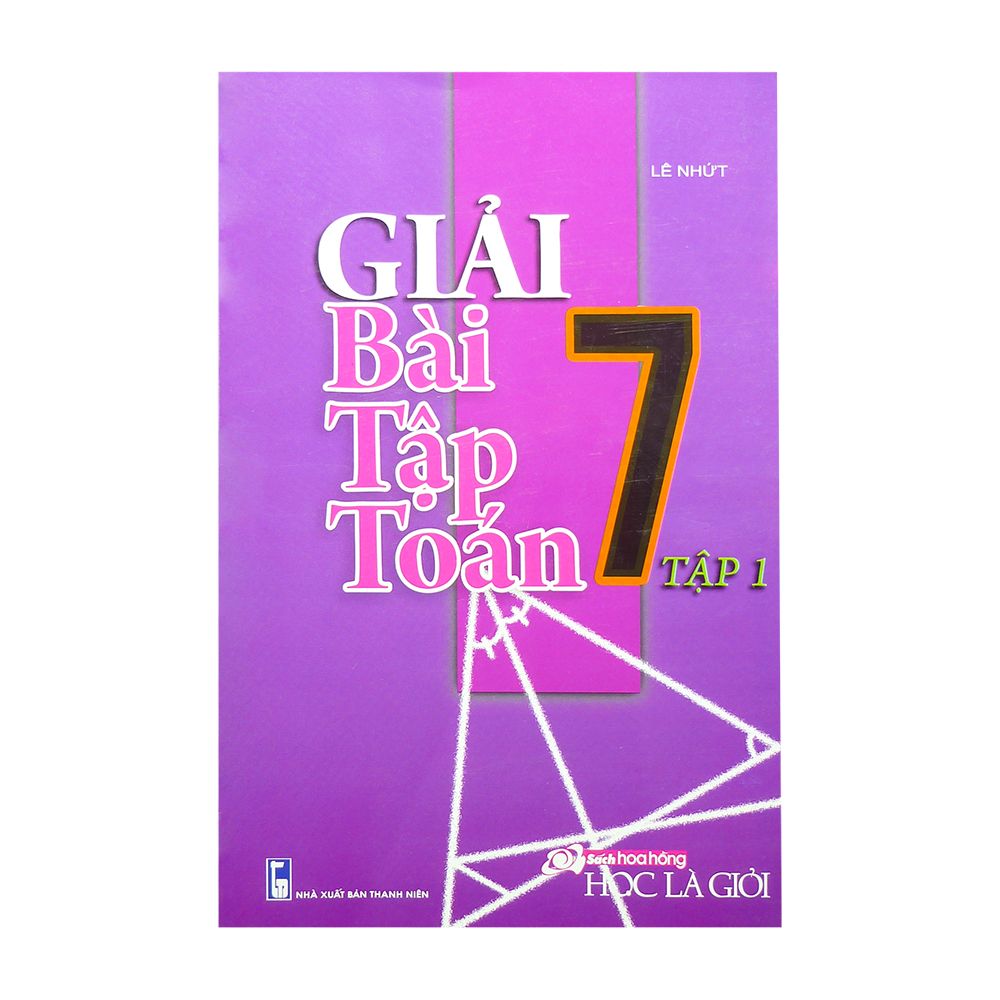  Giải Bài Tập Toán Lớp 7 - Tập 1 