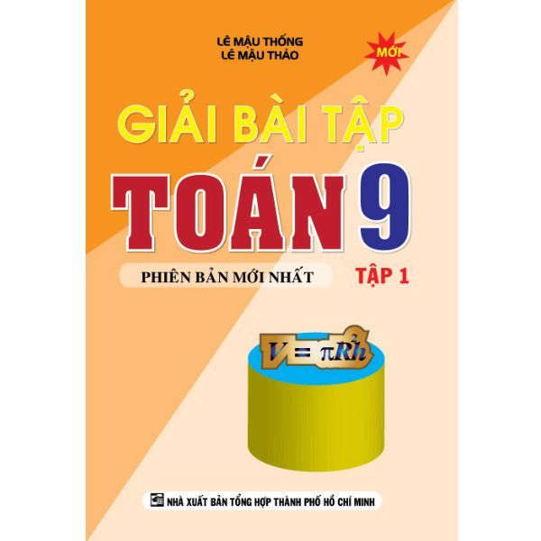  Giải Bài Tập Toán Lớp 9 - Tập 1 (Phiên Bản Mới Nhất) 