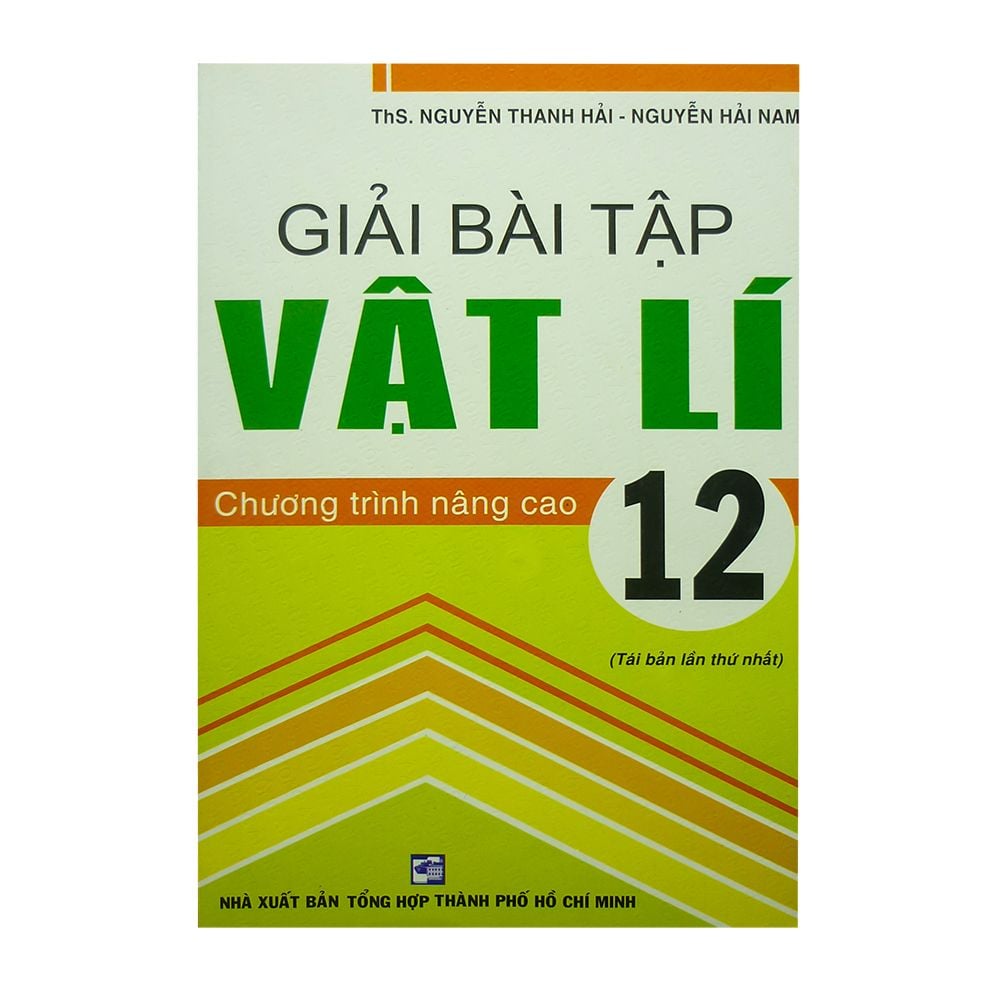  Giải Bài Tập Vật Lí Lớp 12 (Chương Trình Nâng Cao) 