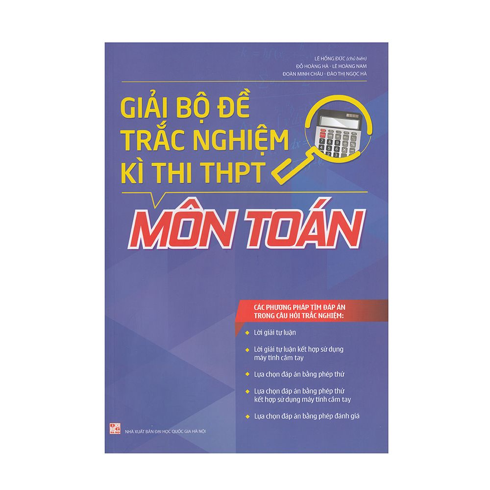  Giải Bộ Đề Trắc Nghiệm Kì Thi THPT Môn Toán 