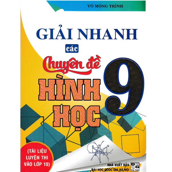  Giải Nhanh Các Chuyên Đề Hình Học Lớp 9 