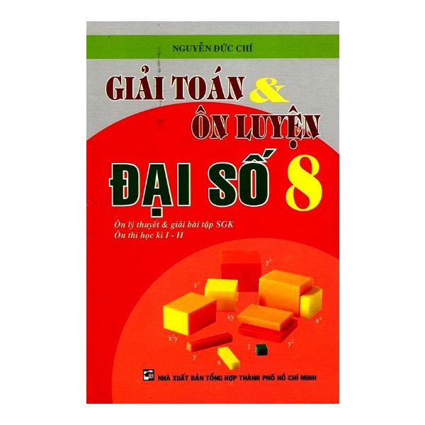  Giải Toán Và Ôn Luyện Đại Số Lớp 8 