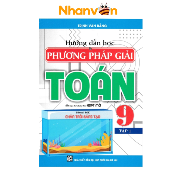  Hướng dẫn học và phương pháp giải Toán 9/1 (CTST-105.000) 