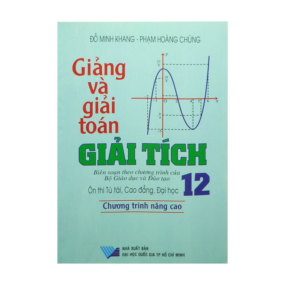  Giảng Và Giải Toán Giải Tích Lớp 12 