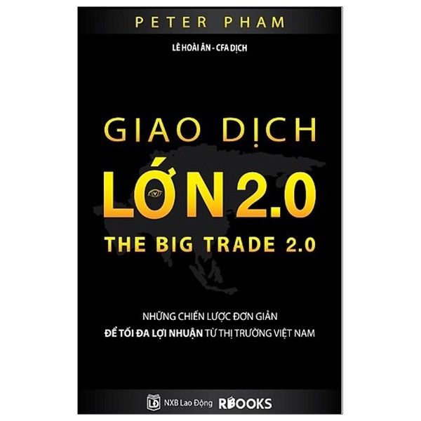  Giao Dịch Lớn 2.0 - The Big Trade 2.0 