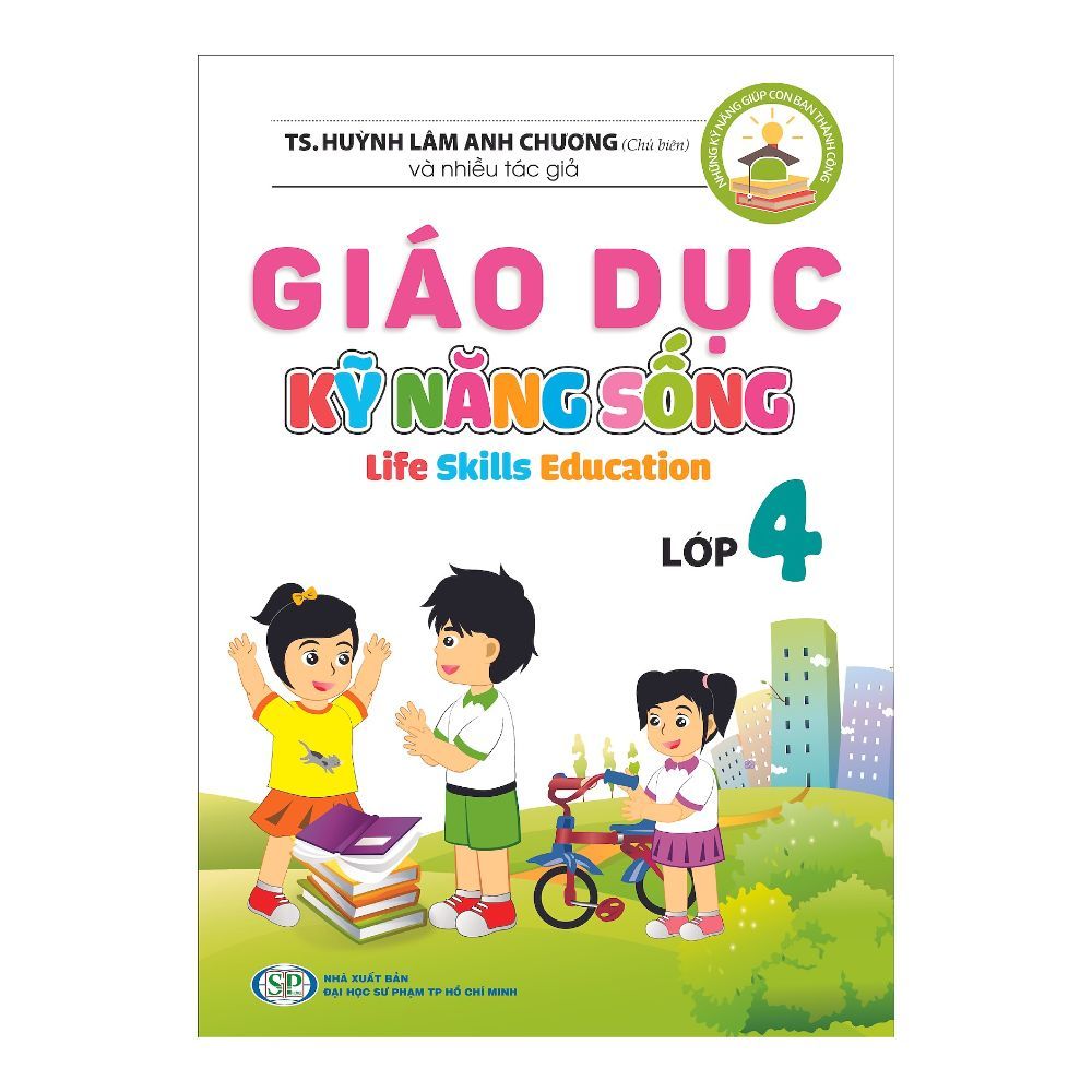  Giáo Dục Kỹ Năng Sống - Lớp 4 