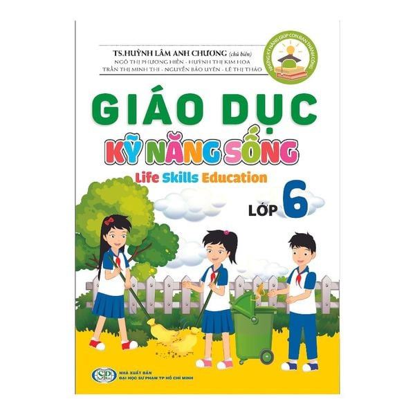  Giáo Dục Kỹ Năng Sống - Lớp 6 
