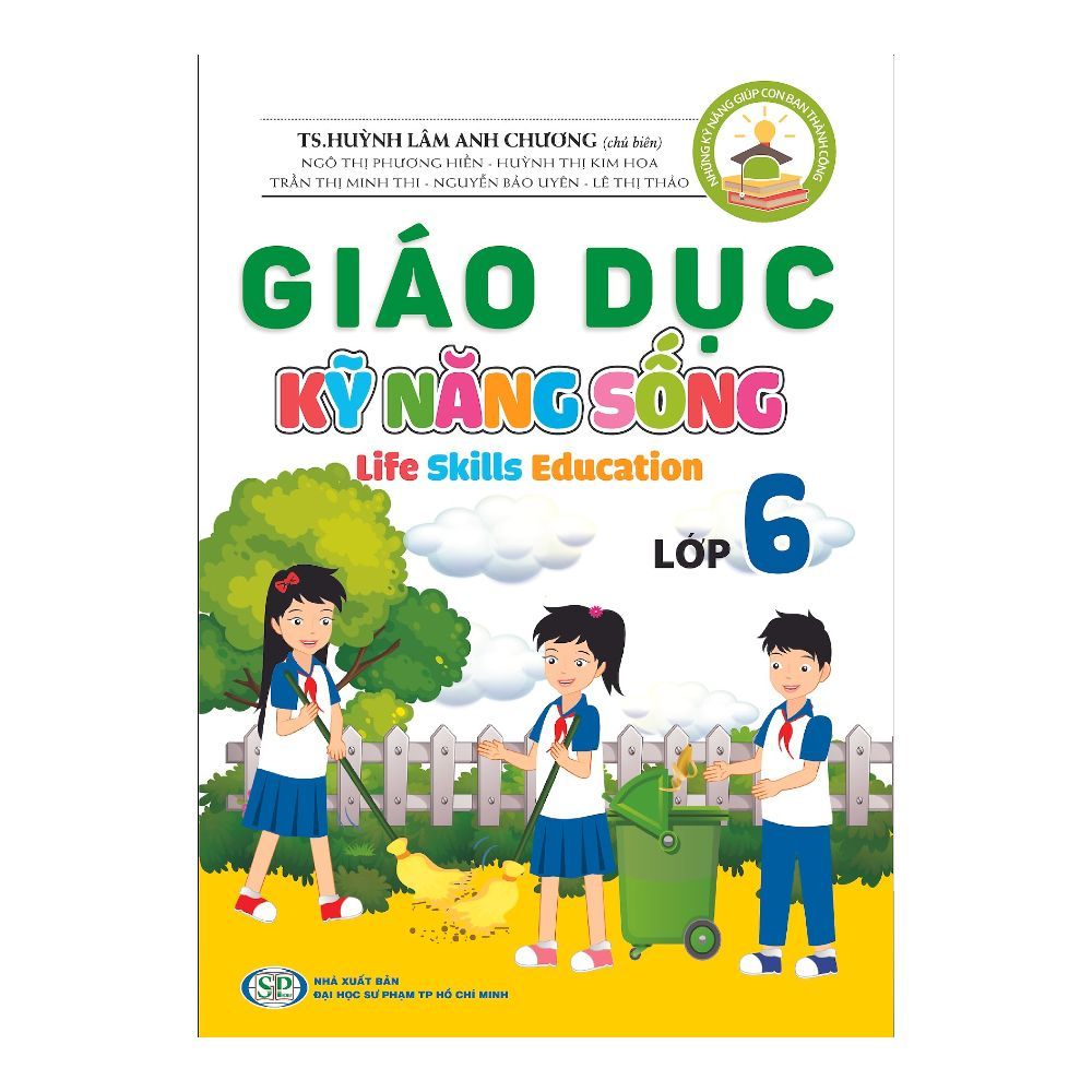  Giáo Dục Kỹ Năng Sống - Lớp 6 