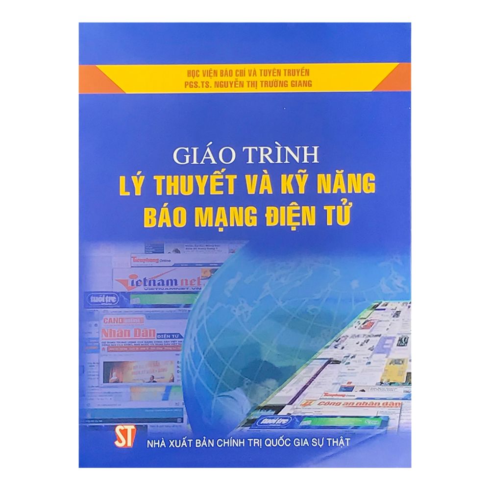  Giáo Trình Lý Thuyết Và Kỹ Năng Báo Mạng Điện Tử 