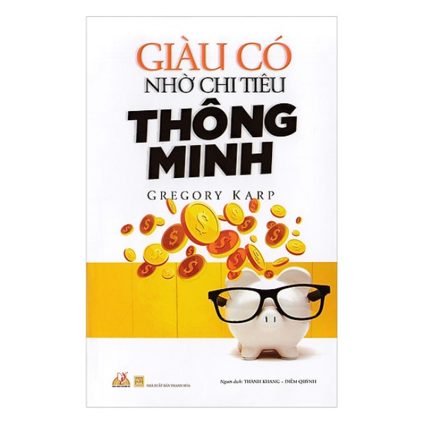  Giàu Có Nhờ Chi Tiêu Thông Minh 