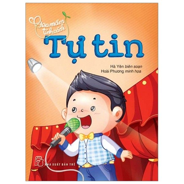  Gieo Mầm Tính Cách - Tự Tin (Tái Bản 2019) 