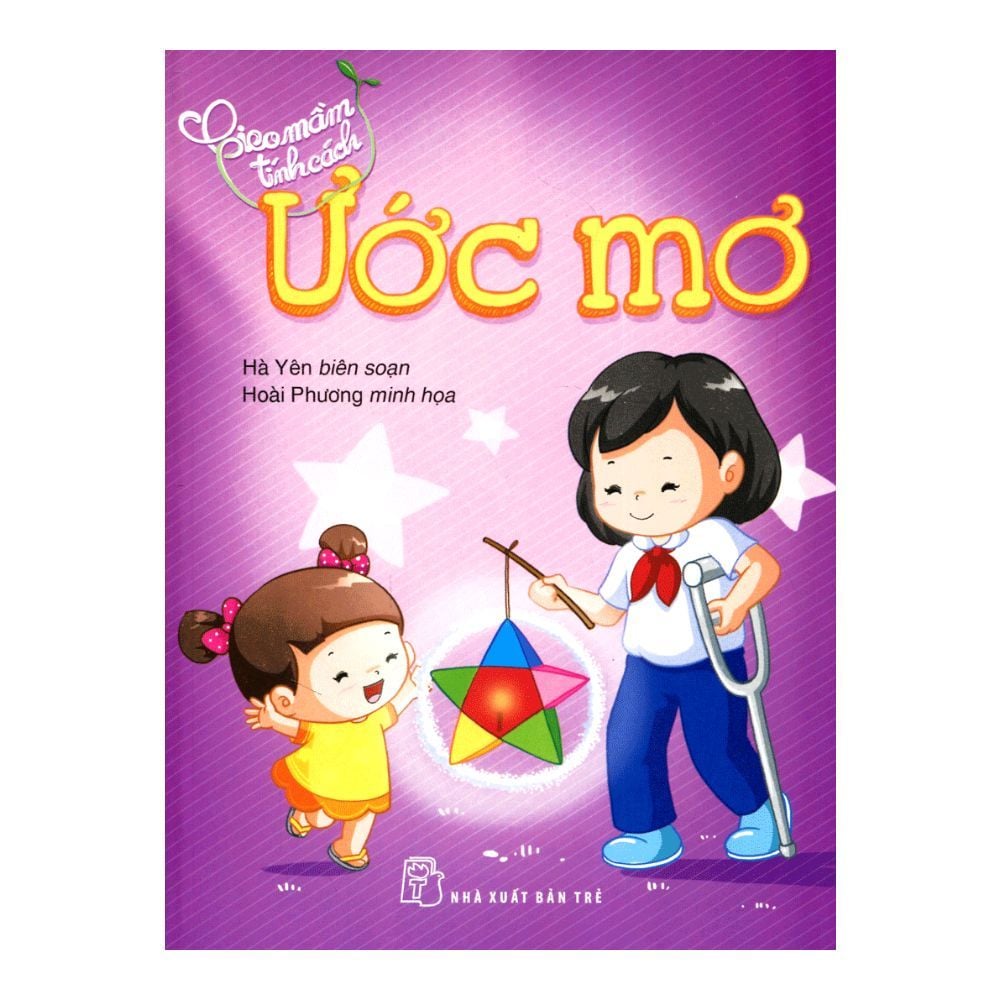  Gieo Mầm Tính Cách - Ước Mơ 