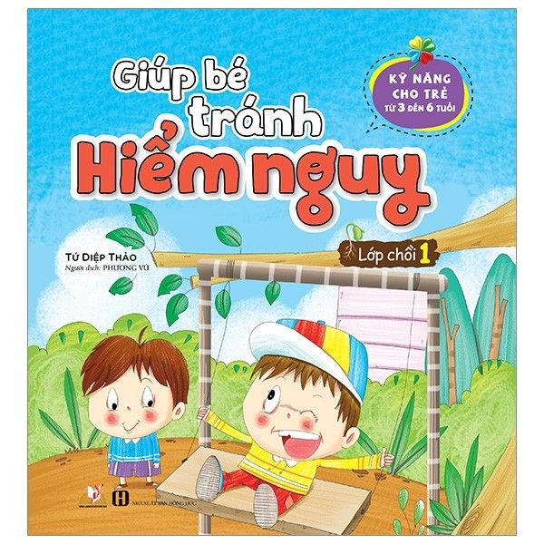  Giúp Bé Tránh Hiểm Nguy - Lớp Chồi 1 