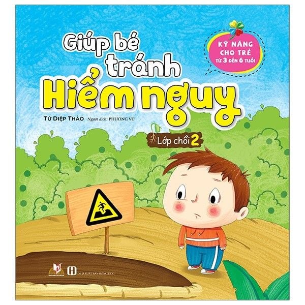  Giúp Bé Tránh Hiểm Nguy - Lớp Chồi 2 