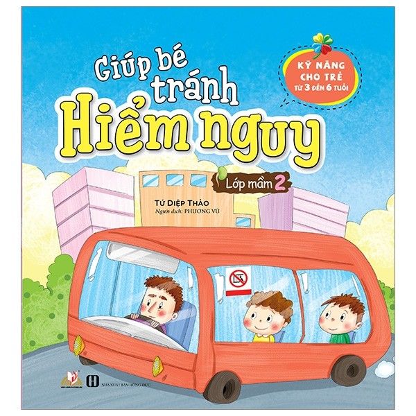  Giúp Bé Tránh Hiểm Nguy - Lớp Mầm 2 