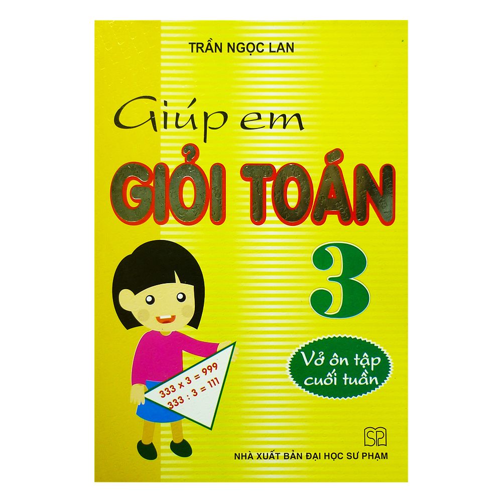  Giúp Em Giỏi Toán 3 ( Vở Ôn Tập Cuối Tuần ) 