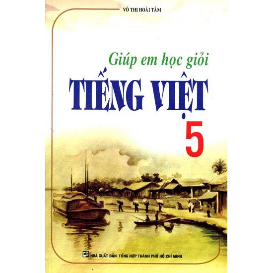  Giúp Em Học Giỏi Tiếng Việt Lớp 5 