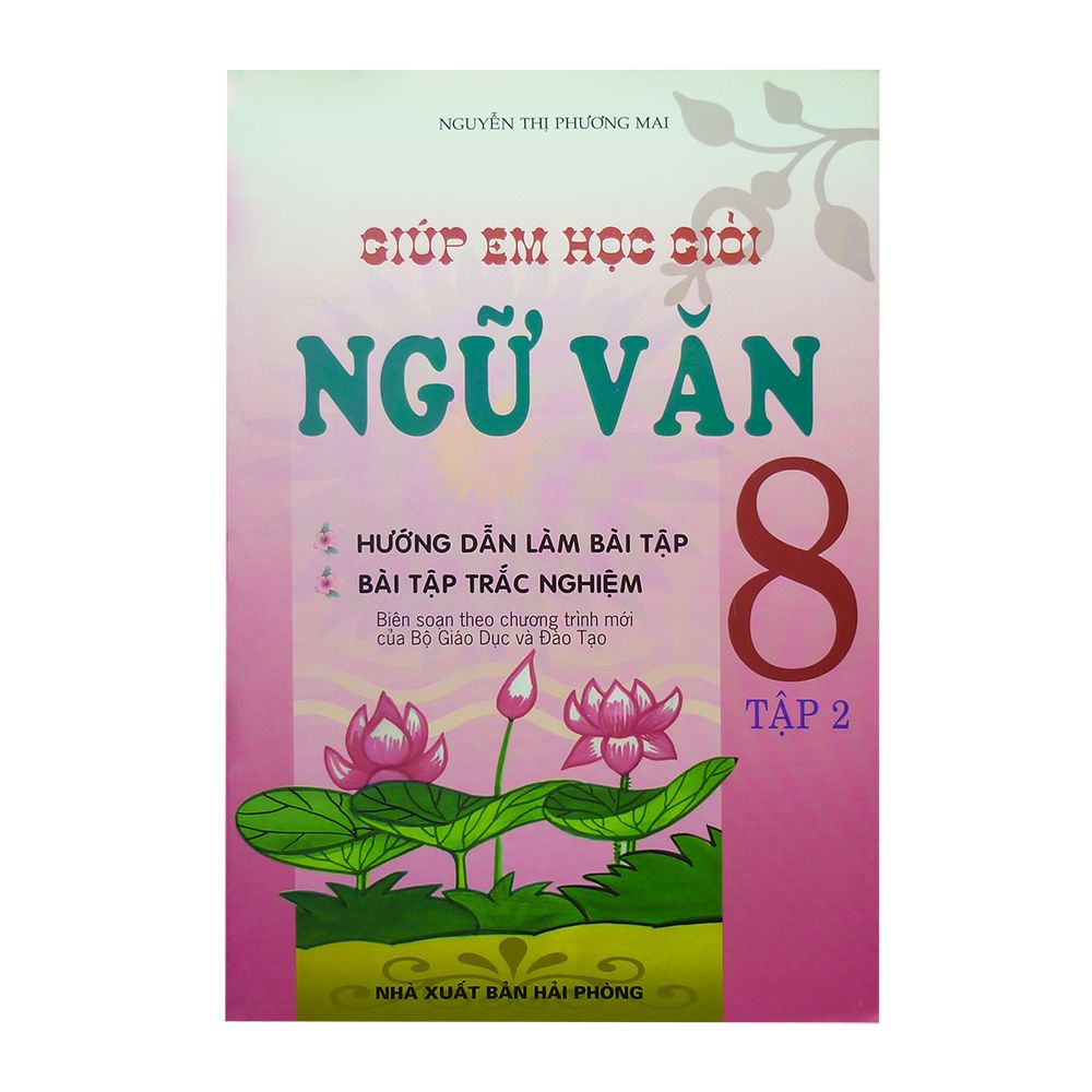  Giúp Em Học Tốt Ngữ Văn Lớp 8 (Tập 2) 