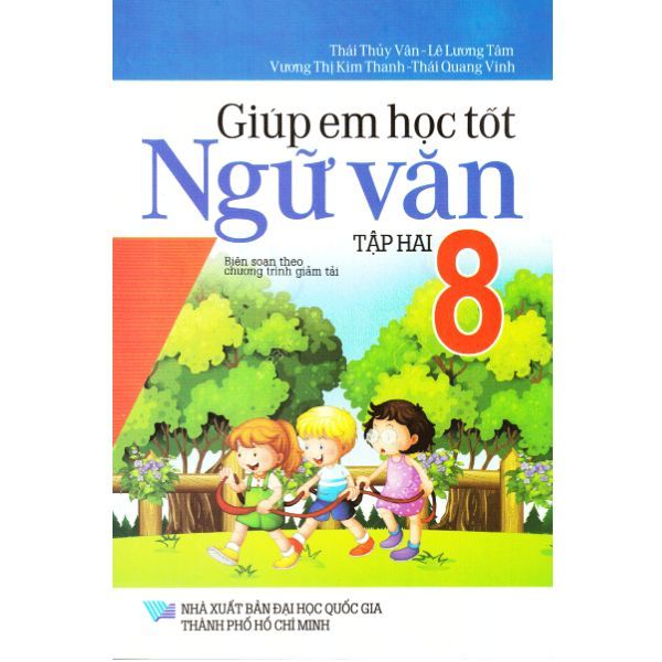  Giúp Em Học Tốt Ngữ Văn Lớp 8 (Tập Hai) 