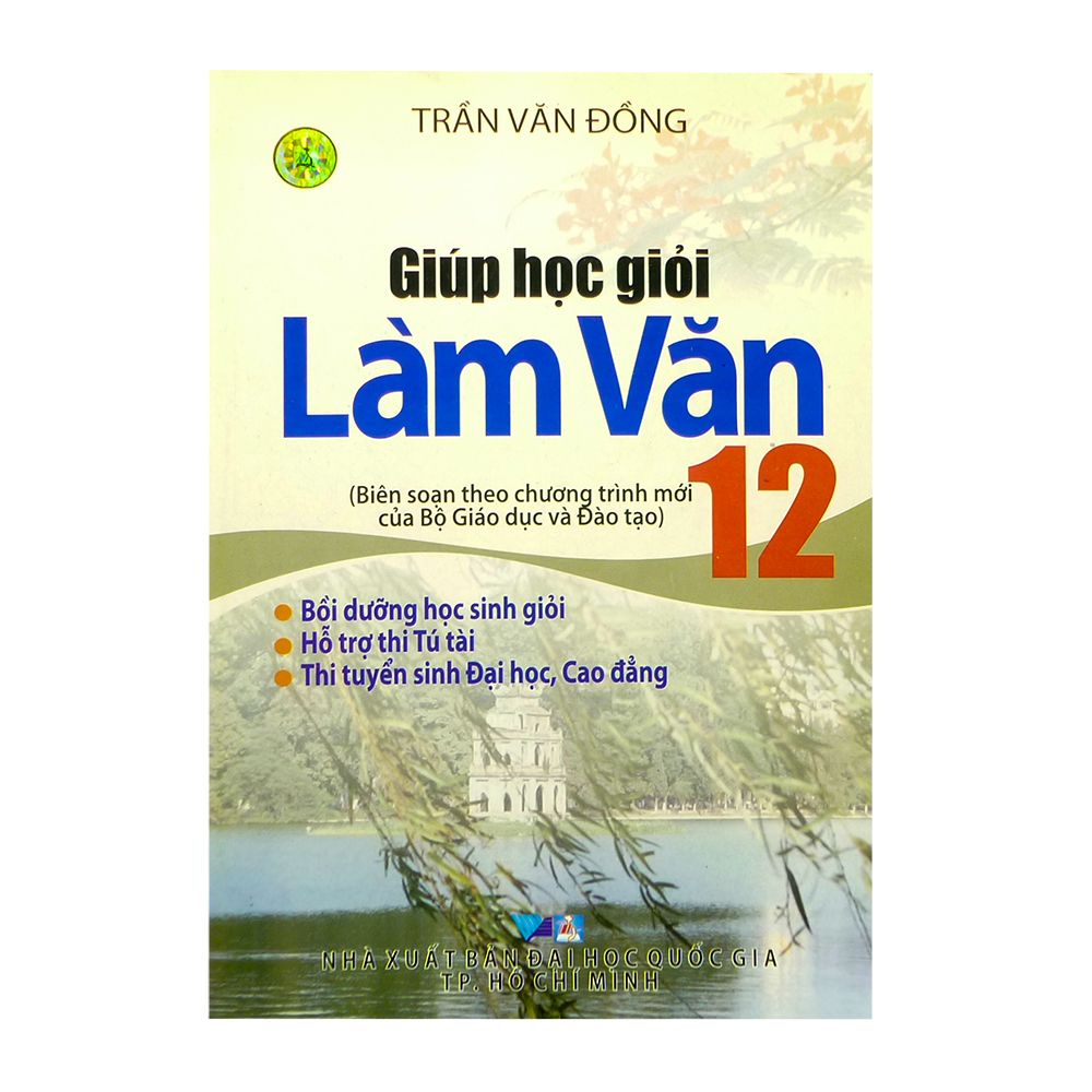  Giúp Học Giỏi Làm Văn Lớp 12 