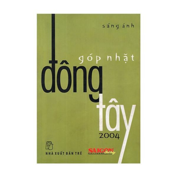  Góp Nhặt Đông Tây 2004 