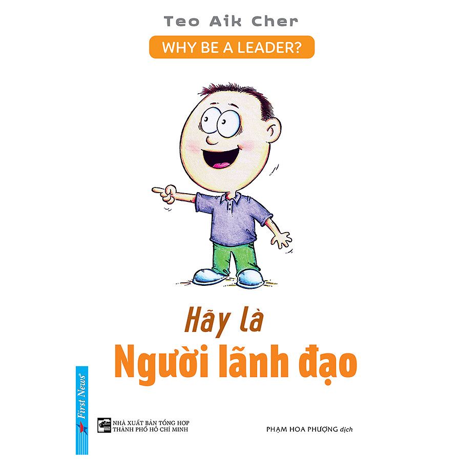  Hãy Là Người Lãnh Đạo 