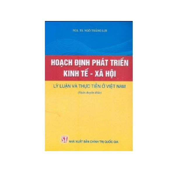  Hoạch Định Phát Triển Kinh Tế - Xã Hội Lý Luận Và Thực Tiễn Ở Việt Nam 