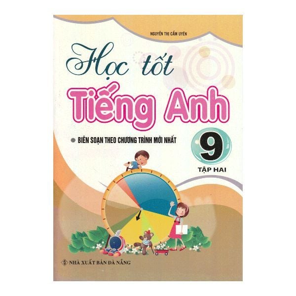  Học Tốt Tiếng Anh Lớp 9 - Tập 2 