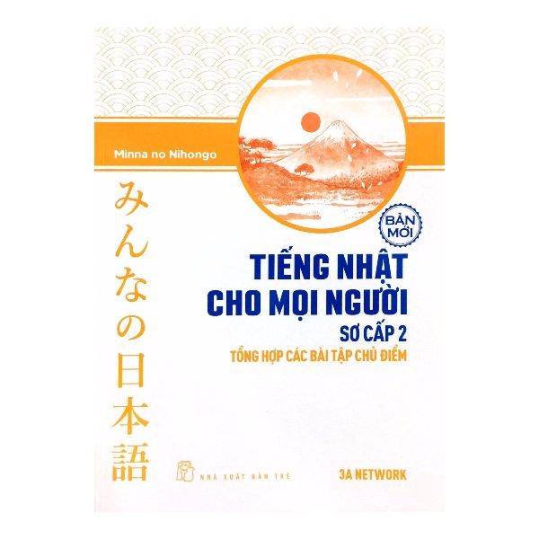  Tiếng Nhật Cho Mọi Người - Sơ Cấp 2 (Tổng Hợp Các Bài Tập Chủ Điểm) 