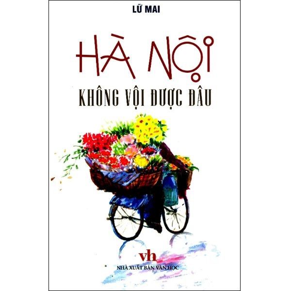  Hà Nội Không Vội Được Đâu 