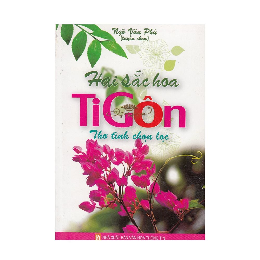  Hai Sắc Hoa TiGôn - Thơ Tình Chọn Lọc 