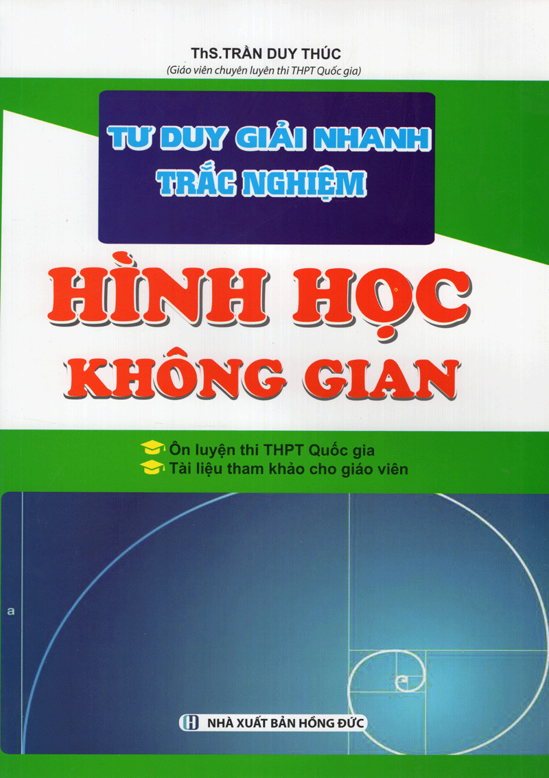  Tư Duy Giải Nhanh Trắc Nghiệm - Hình Học Không Gian 