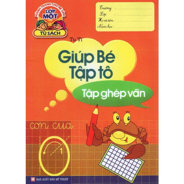  Hành Trang Cho Bé Vào Lớp Một - Giúp Bé Tập Tô (Tập Ghép Vần) 