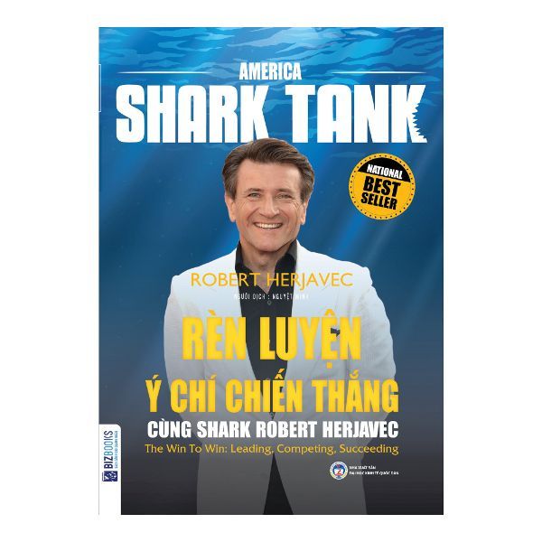  America Shark Tank - Rèn Luyện Ý Chí Chiến Thắng Cùng Shark Robert Herjavec 